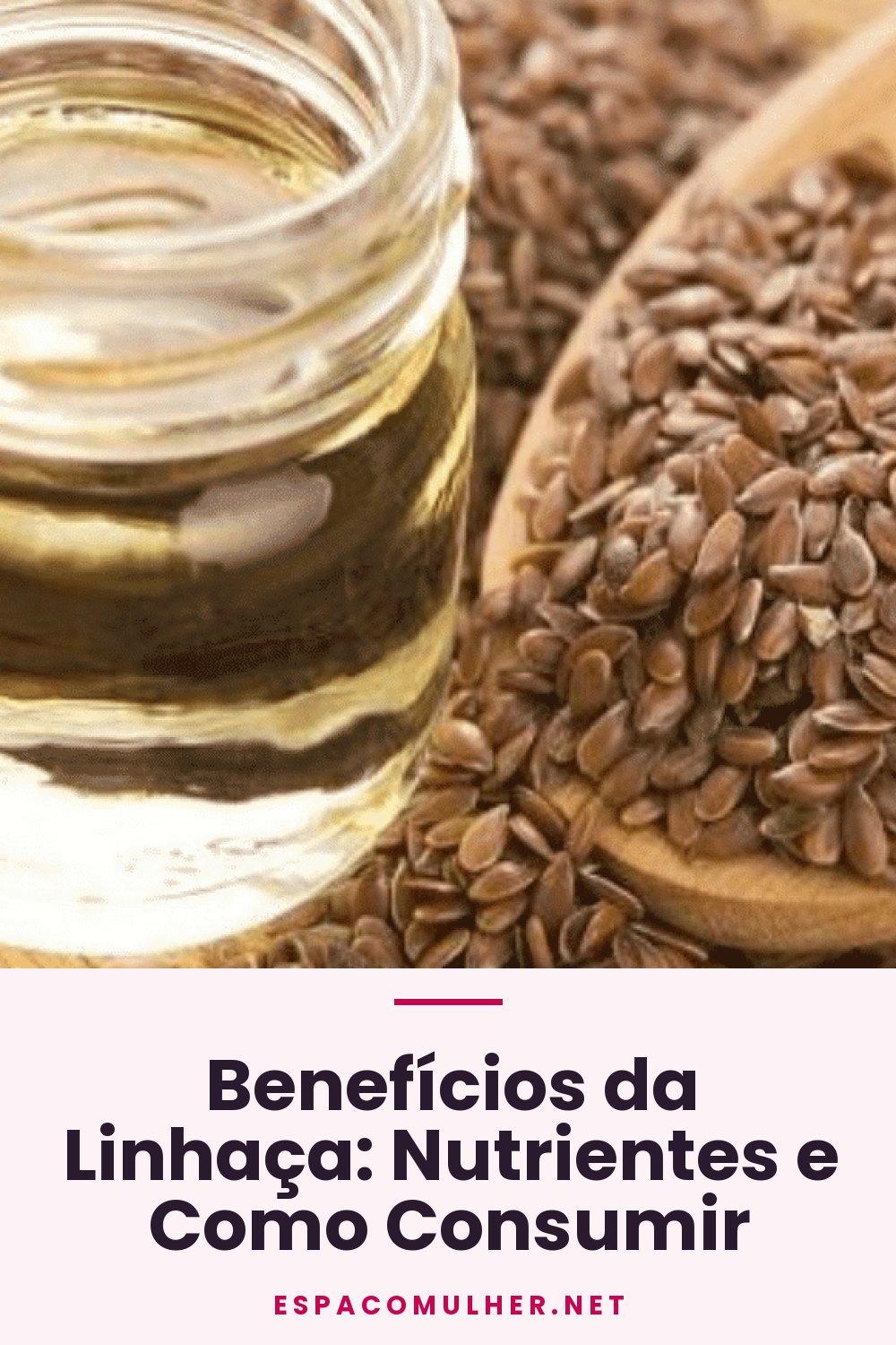 Benefícios da Linhaça: Nutrientes e Como Consumir