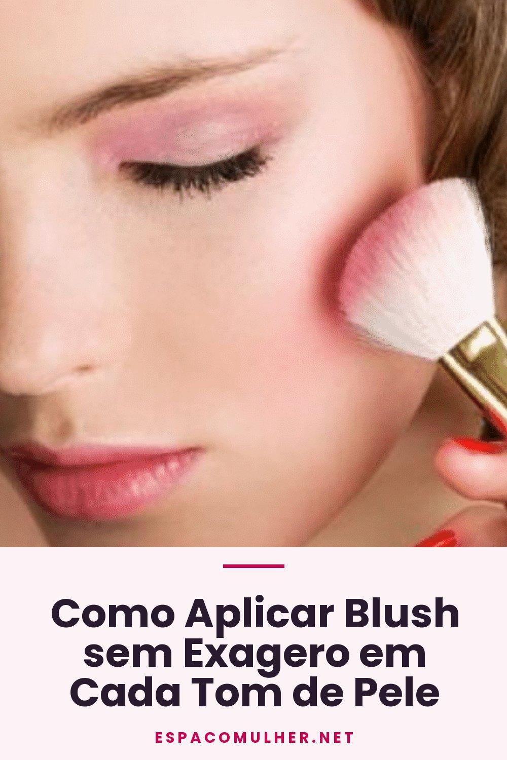 Como Aplicar Blush sem Exagero em Cada Tom de Pele