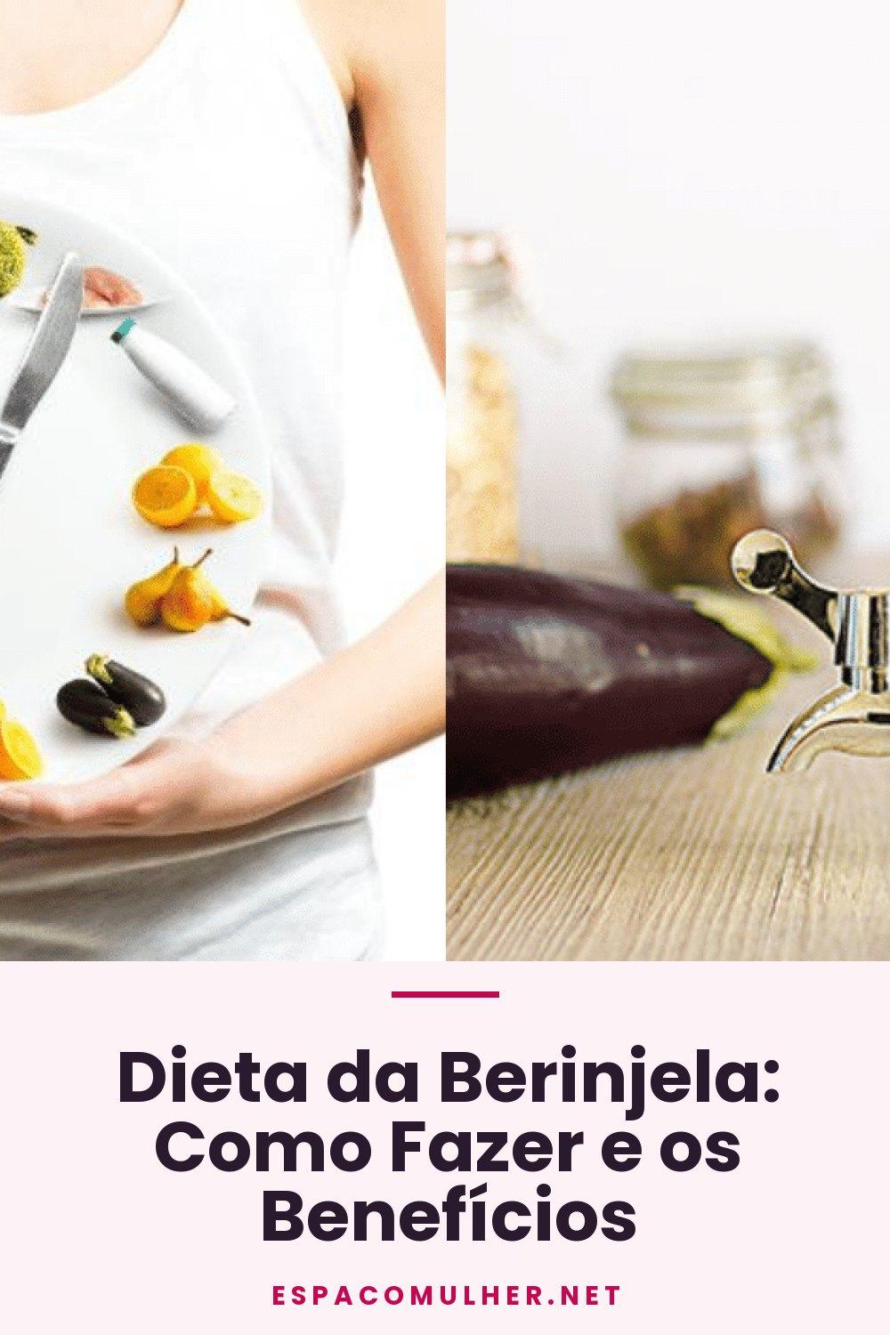 Dieta da Berinjela: Como Fazer e os Benefícios
