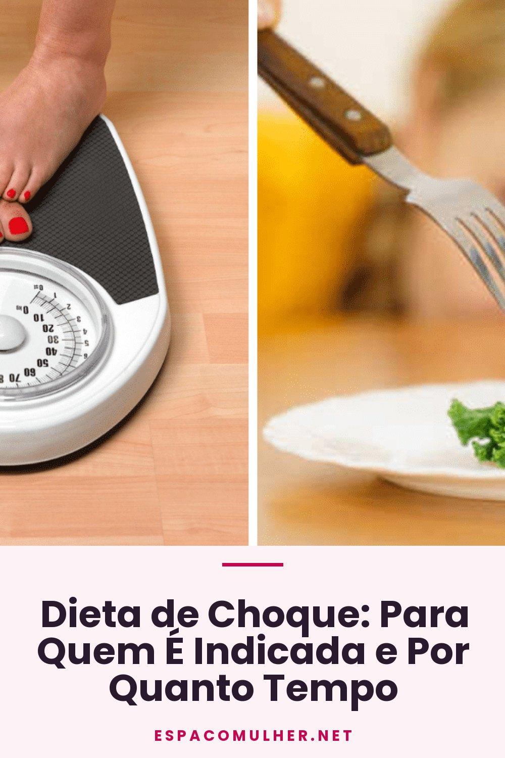 Dieta de Choque: Para Quem É Indicada e Por Quanto Tempo