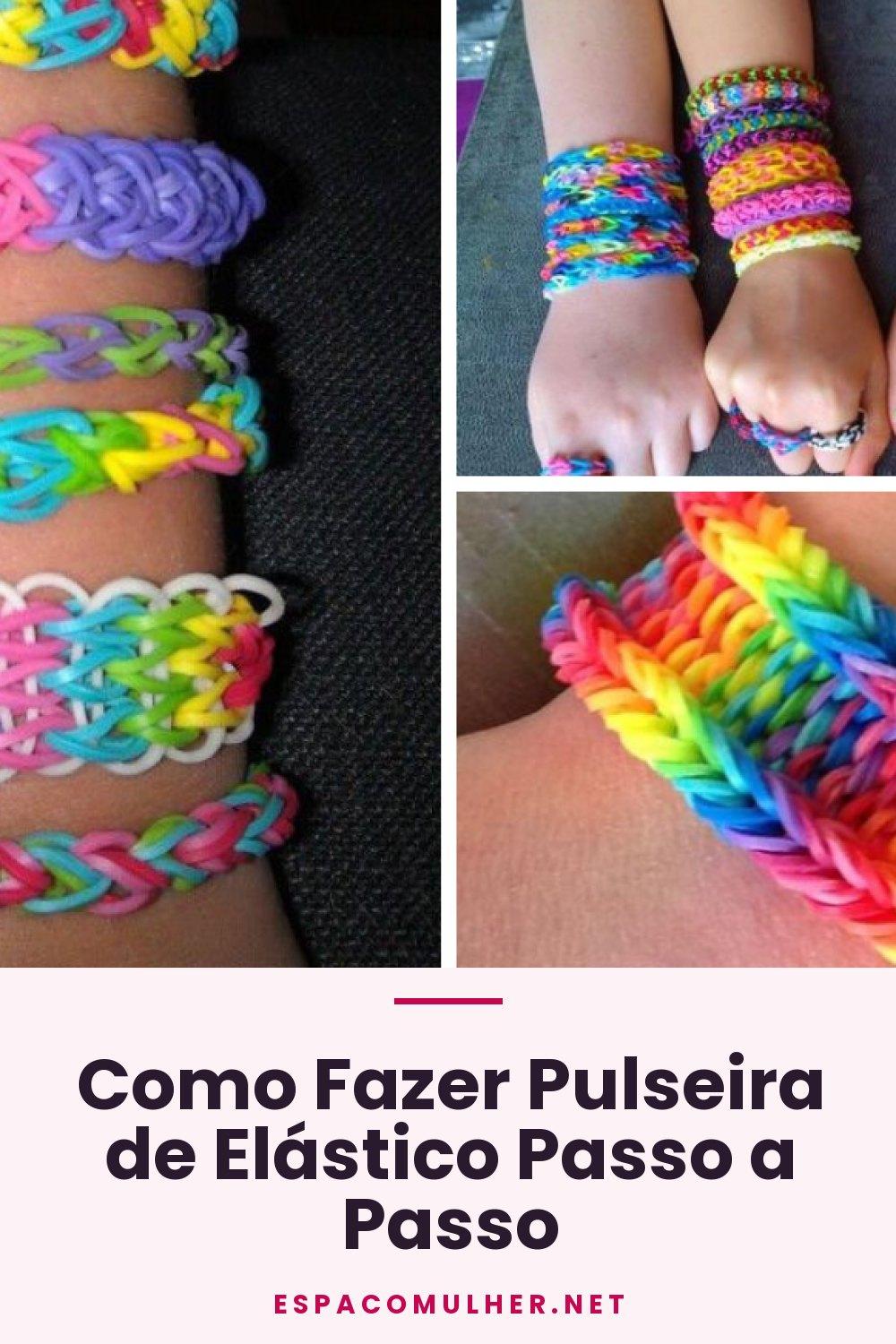 Como Fazer Pulseira de Elástico Passo a Passo
