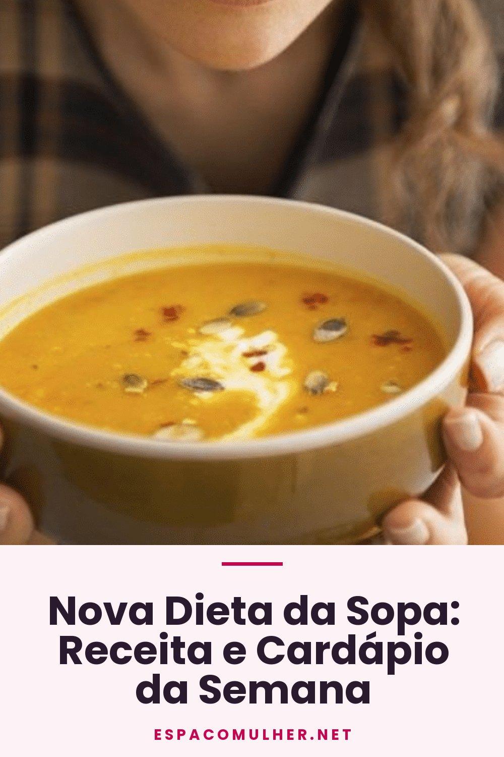 Nova Dieta da Sopa: Receita e Cardápio da Semana