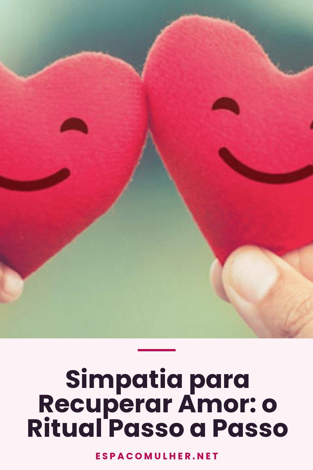 Simpatia para Recuperar Amor: o Ritual Passo a Passo