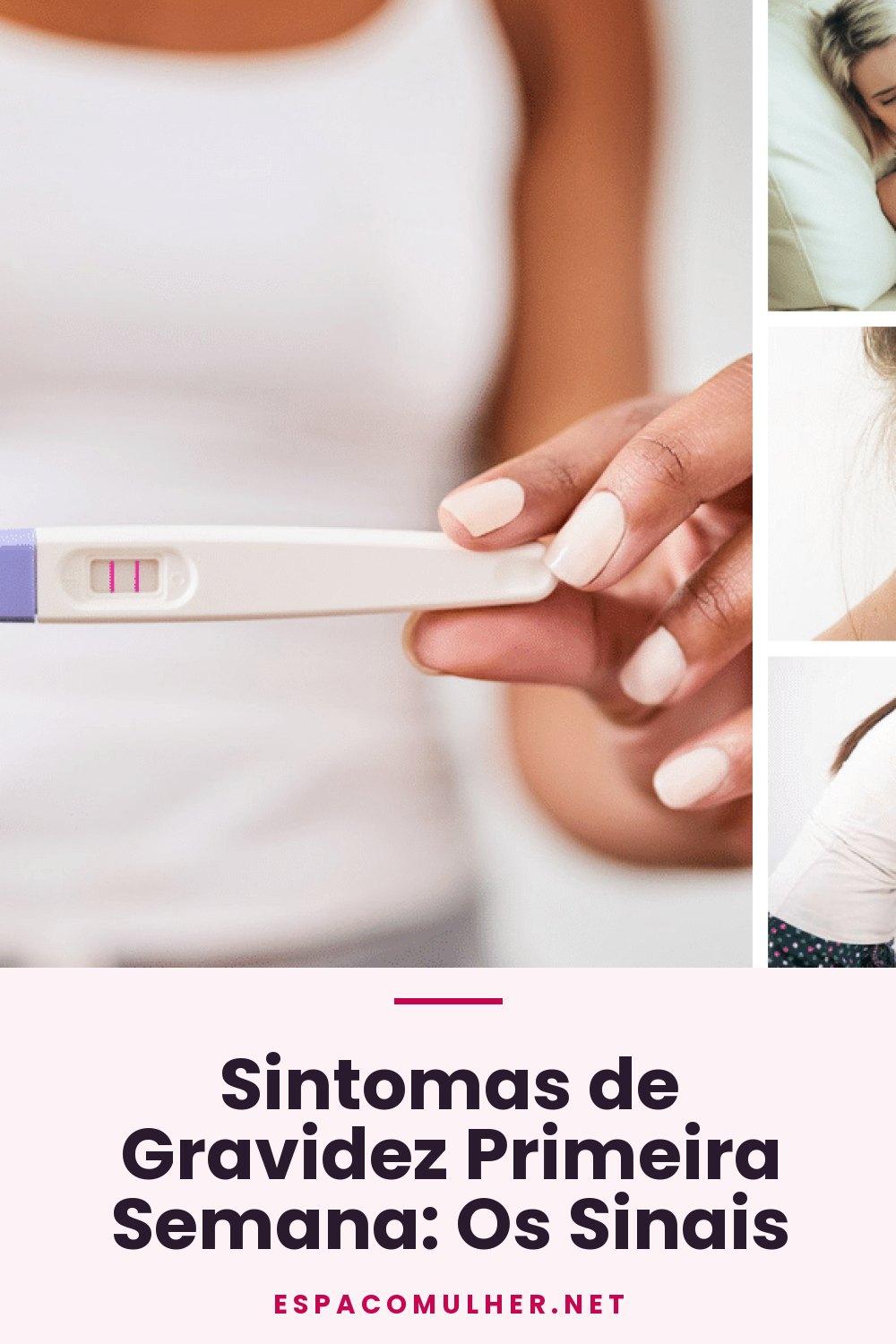 Sintomas de Gravidez Primeira Semana: Os Sinais