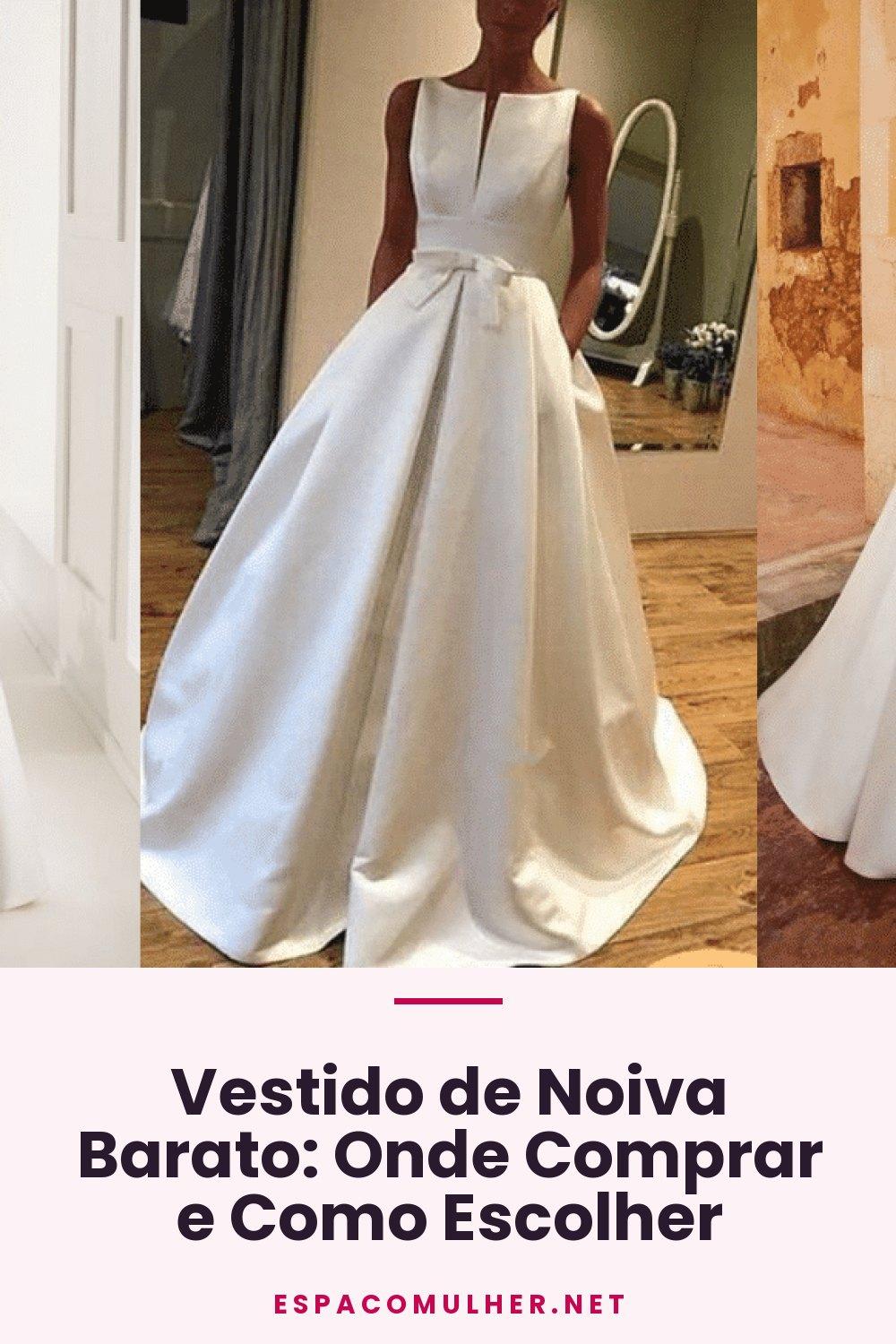 Vestido de Noiva Barato: Onde Comprar e Como Escolher