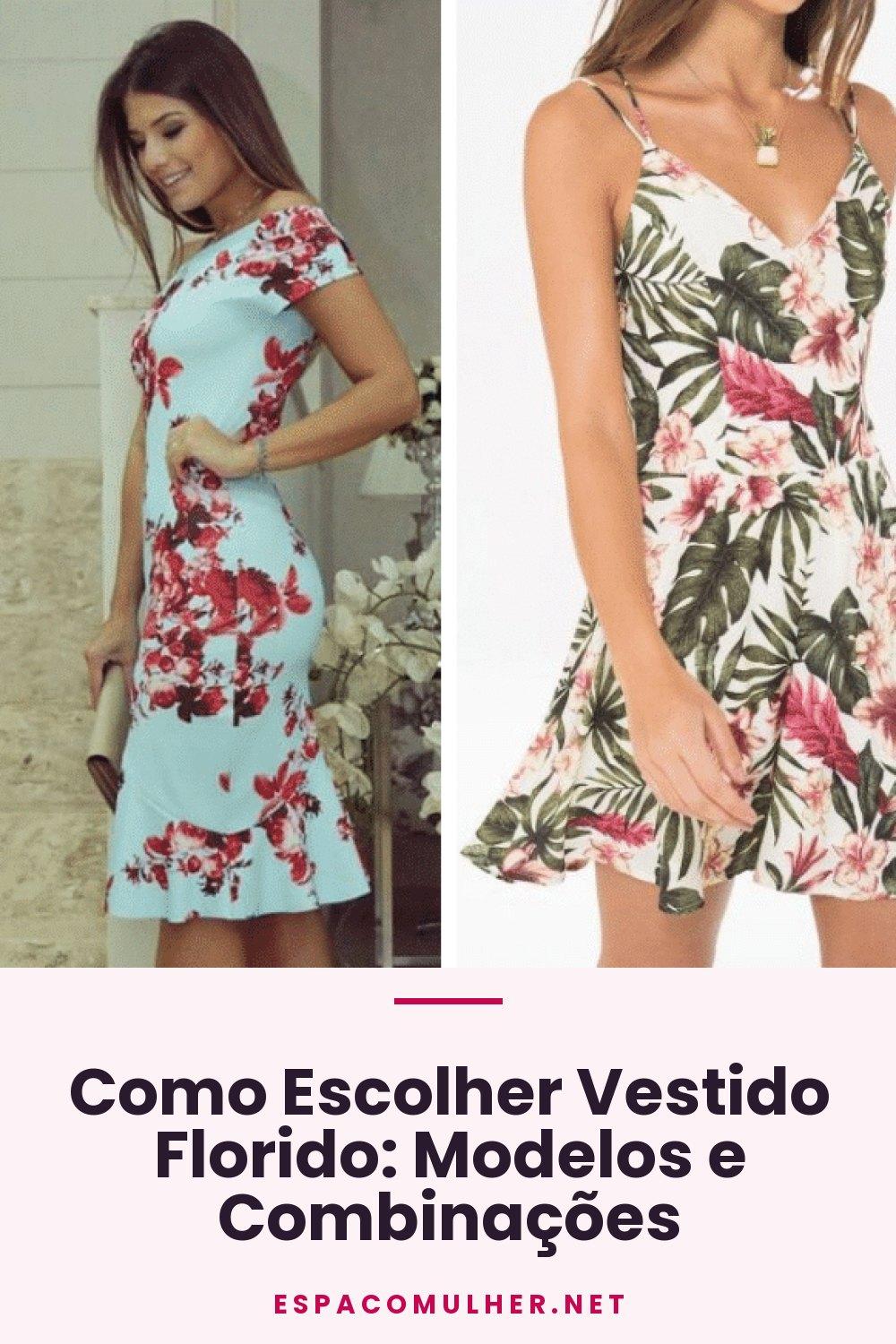 Como Escolher Vestido Florido: Modelos e Combinações