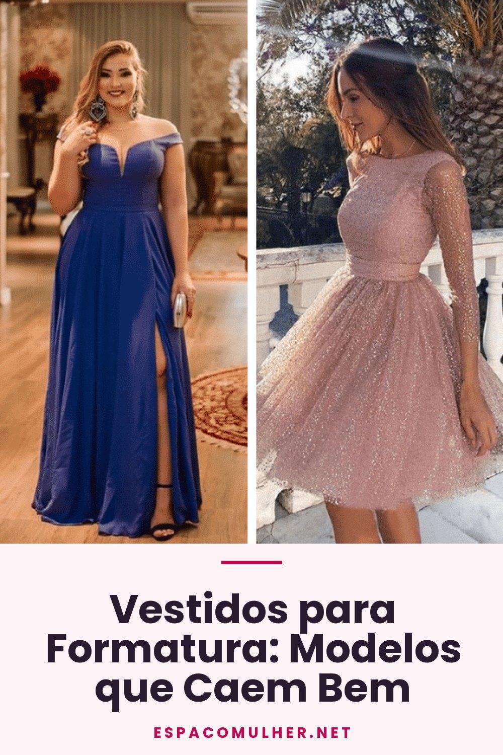 Vestidos para Formatura: Modelos que Caem Bem